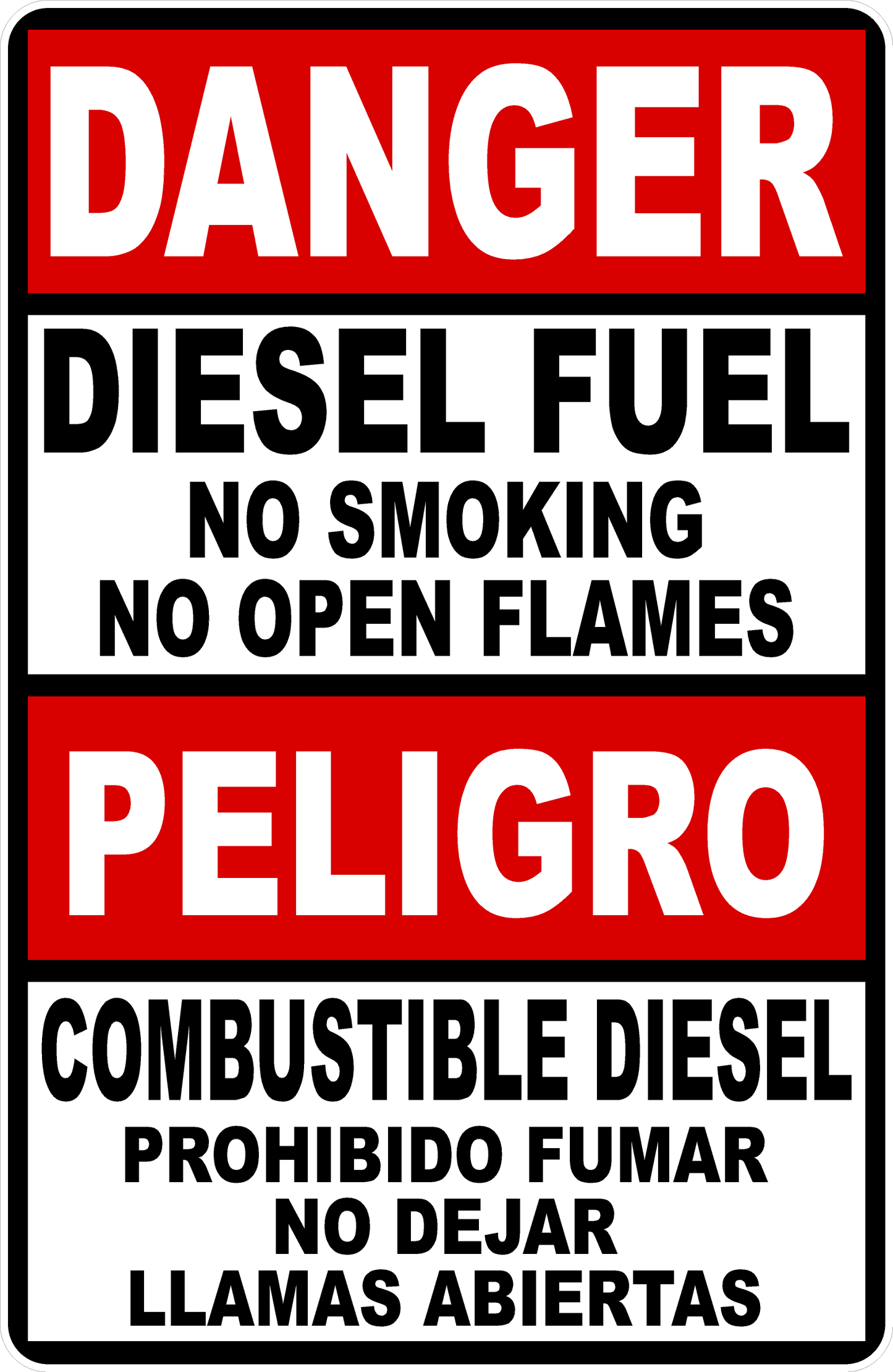 Danger Diesel Fuel No Smoking No Open Flames Bilingual Decal