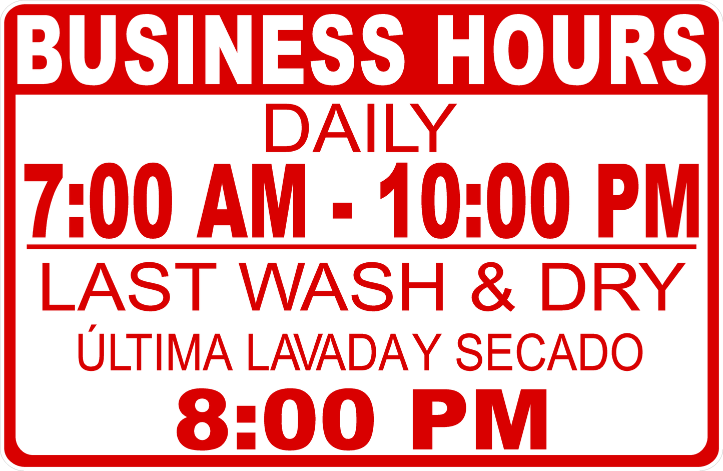 Custom Laundromat Business Hours Last Wash and Dry Decal