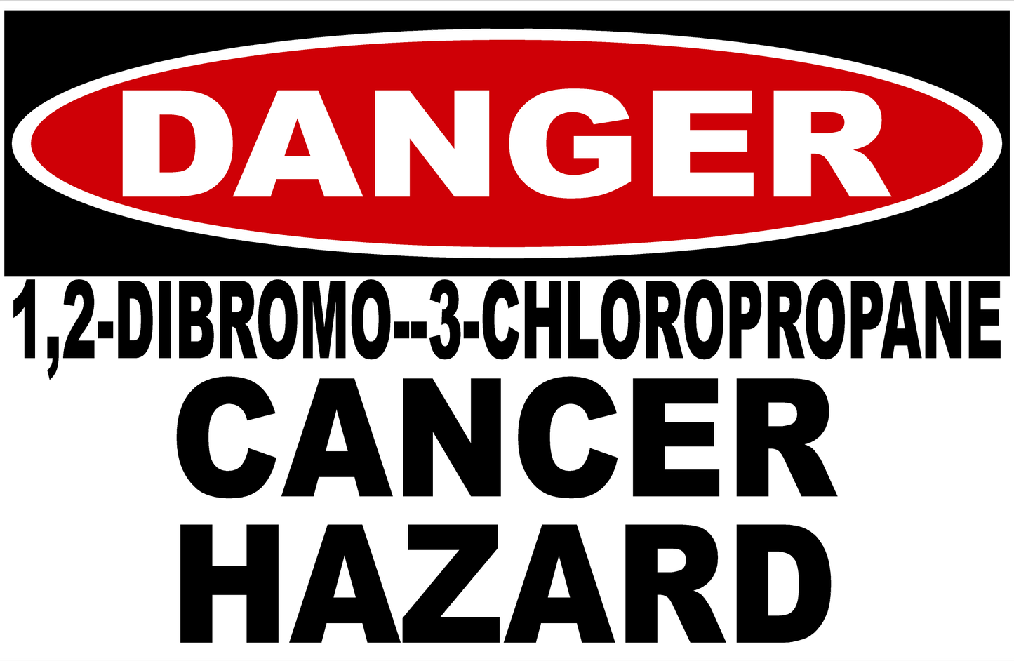 Danger Dibromo and Chloropropane Cancer Hazard Decal