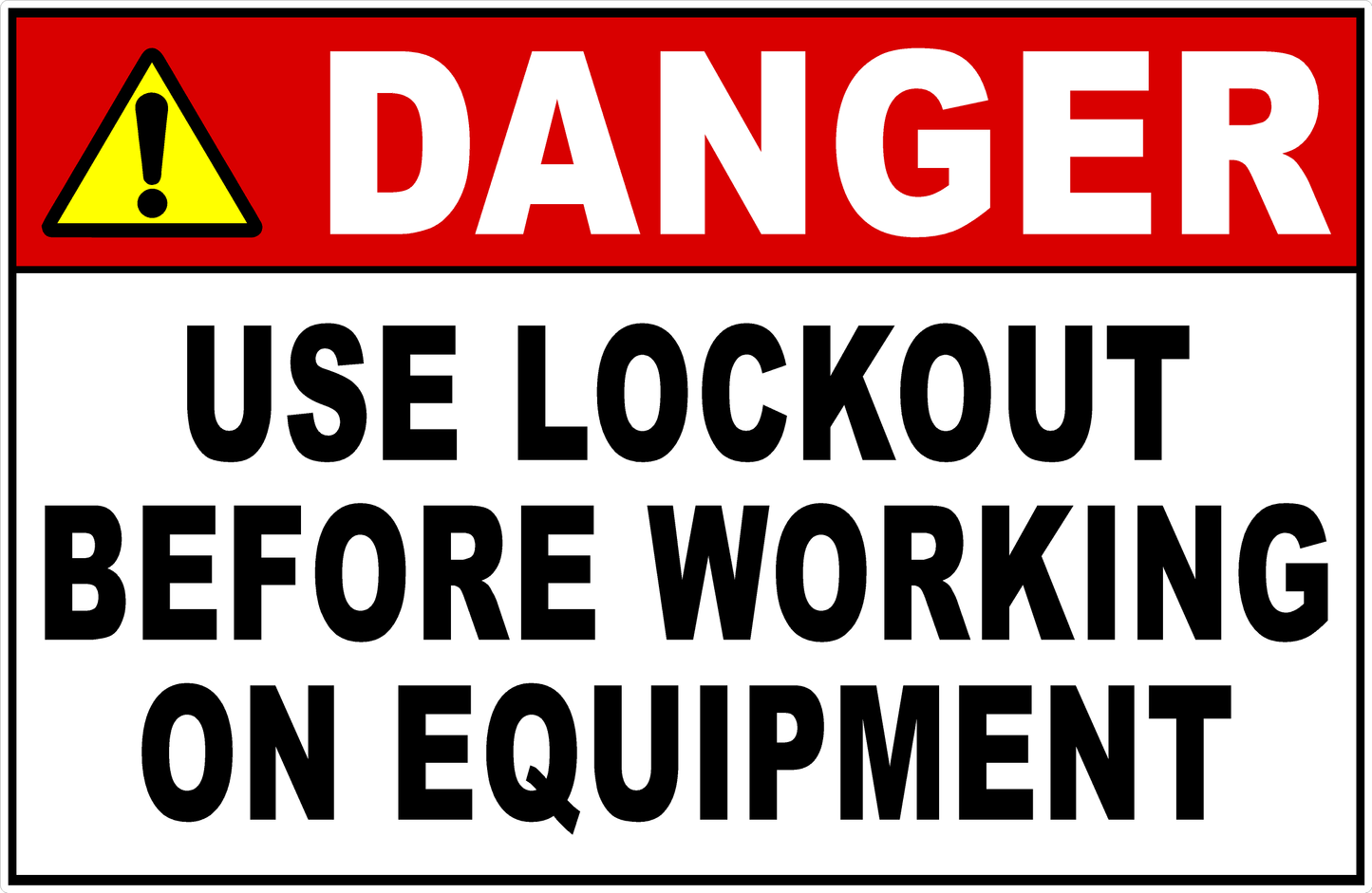 Danger Use Lockout Before Working on Equipment Decal
