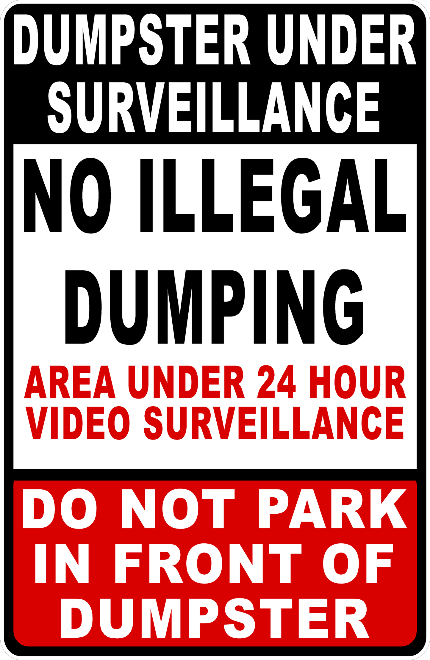 Dumpster Under Surveillance. No Illegal Dumping Decal