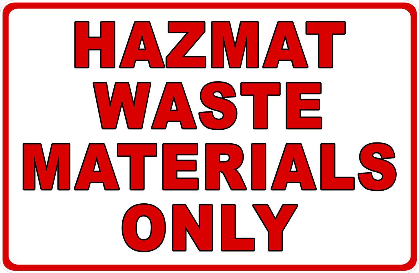 Hazmat Waste Materials Only Decal