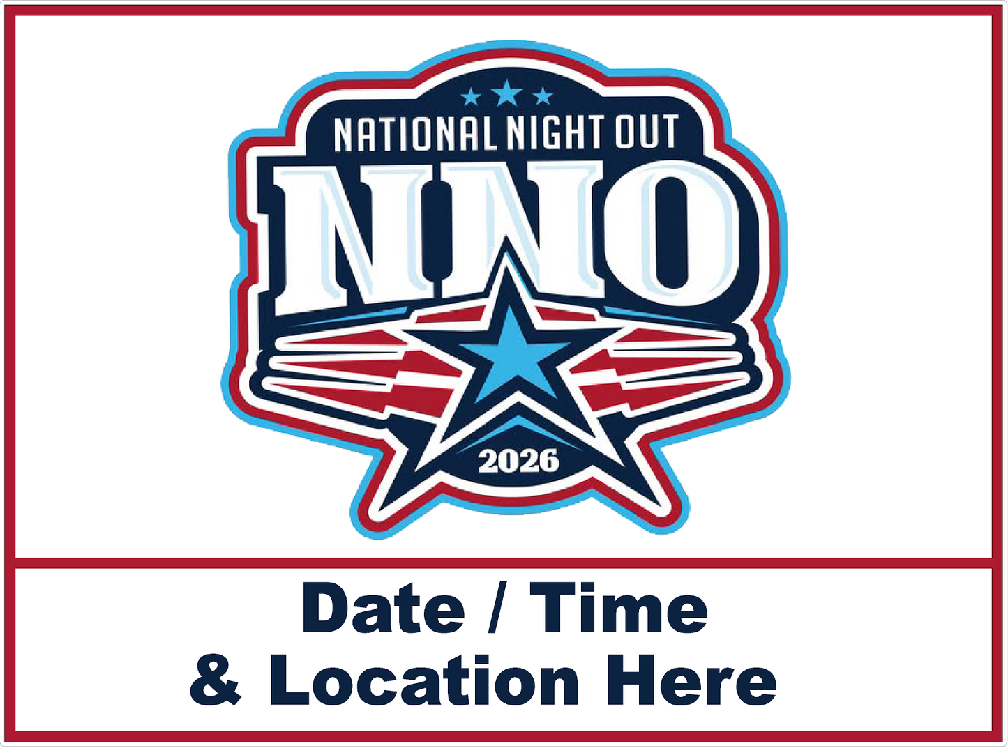 Custom National Night Out 2026 event sign with date, time, and location personalization.