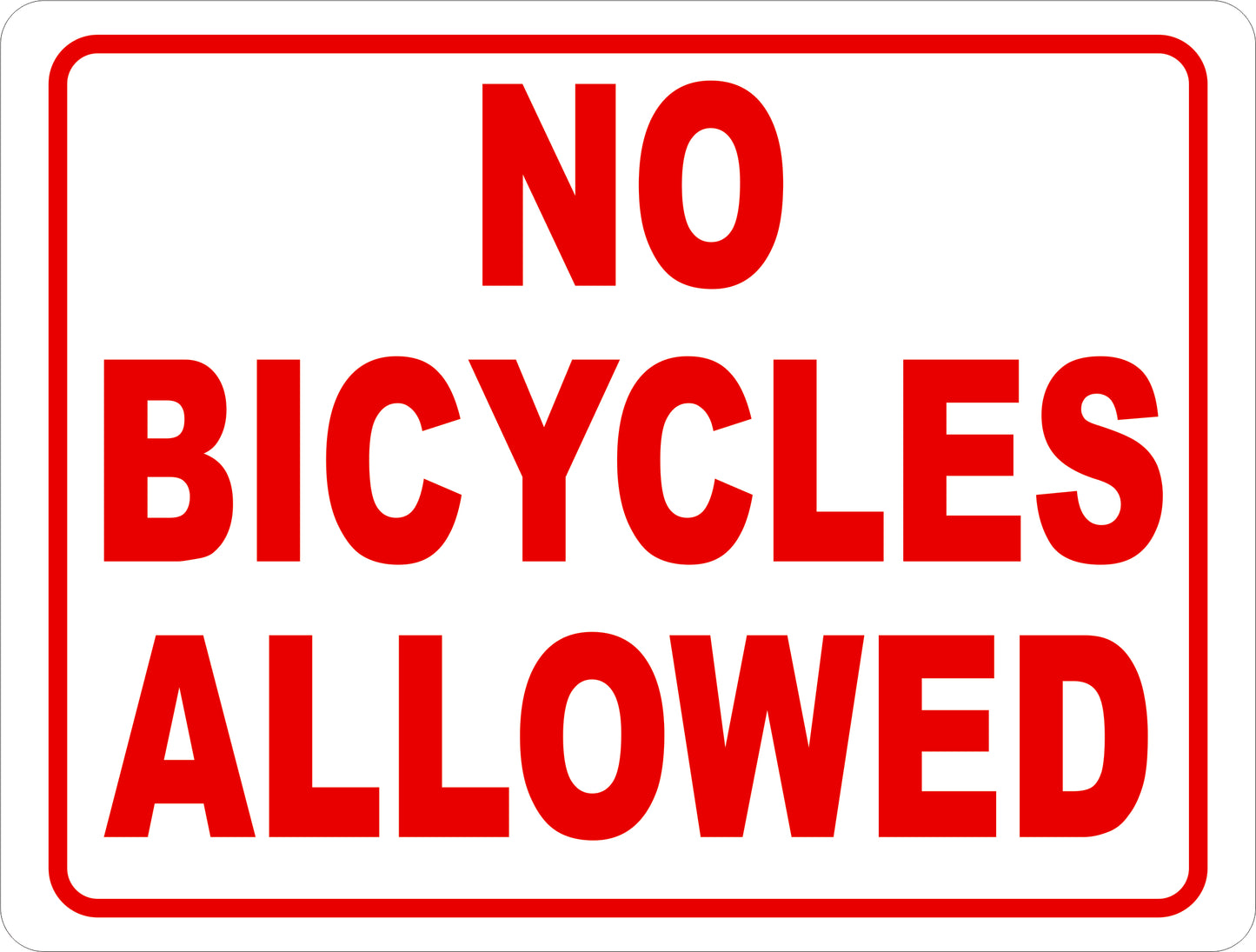 No Bicycles Allowed Sign