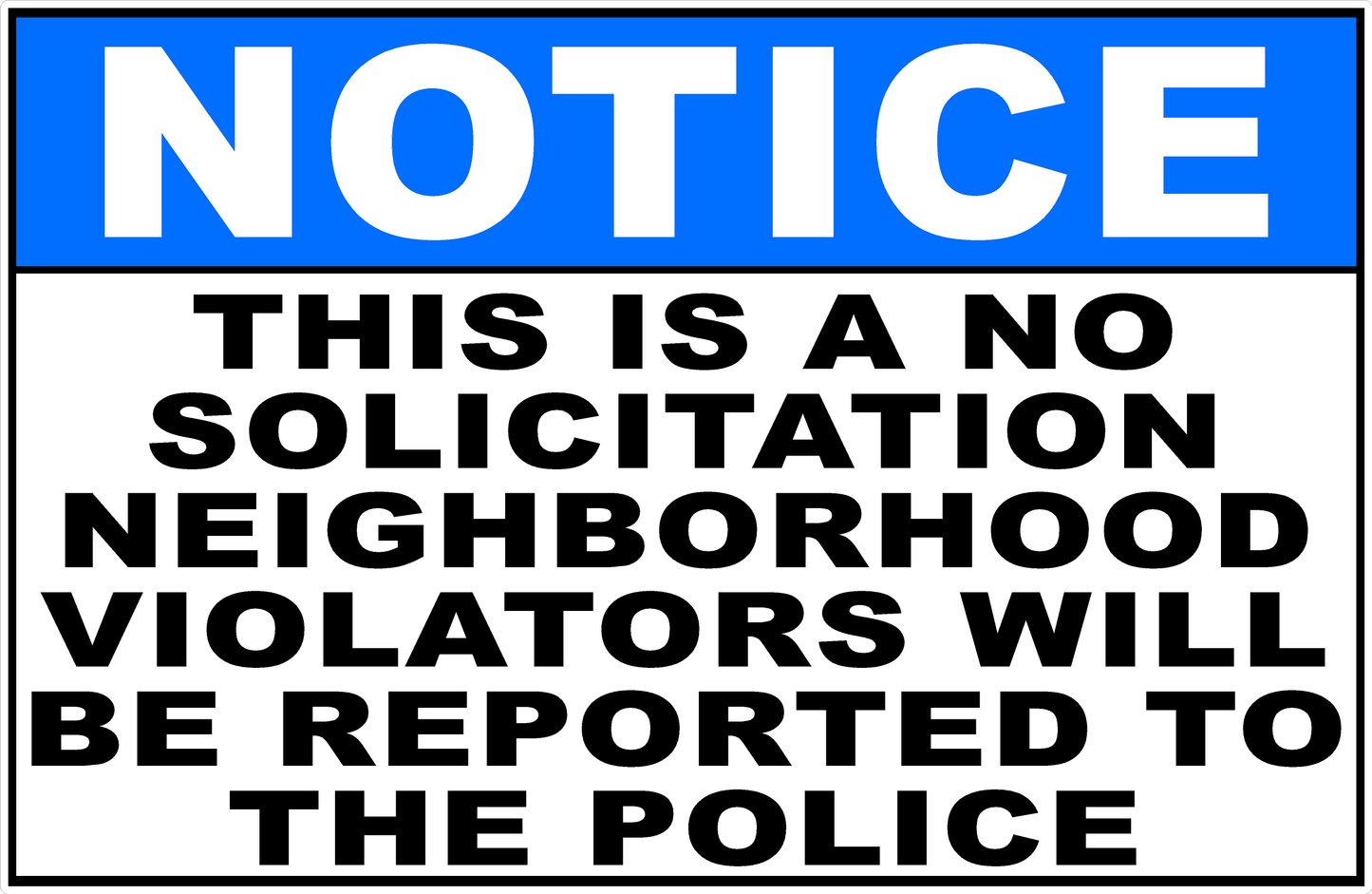 Notice This Is a No Solicitation Neighborhood Decal