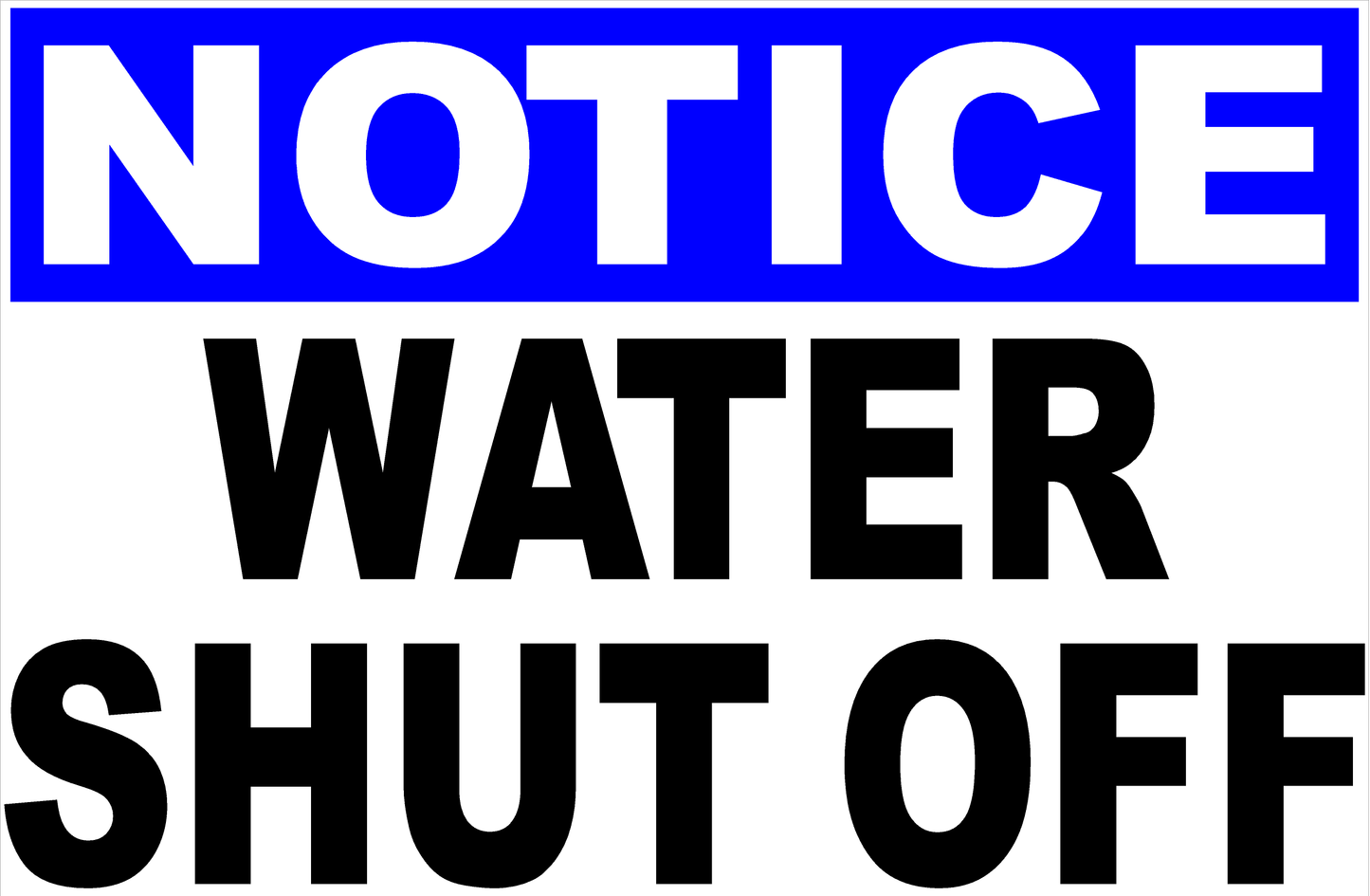Notice Water Shut Off Sign