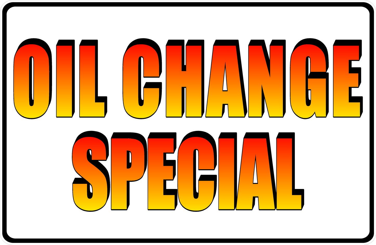 Oil Change Special Decal