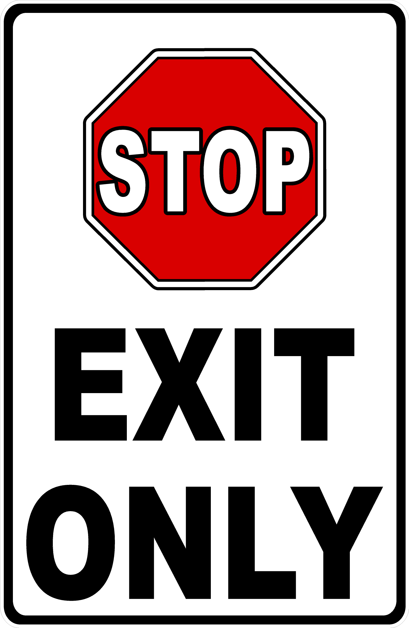 Stop Exit Only Sign – signs by salagraphics