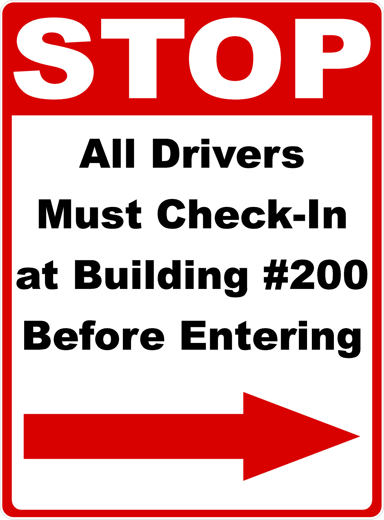 Stop All Drivers Must Check in at Building Before Entering Sign