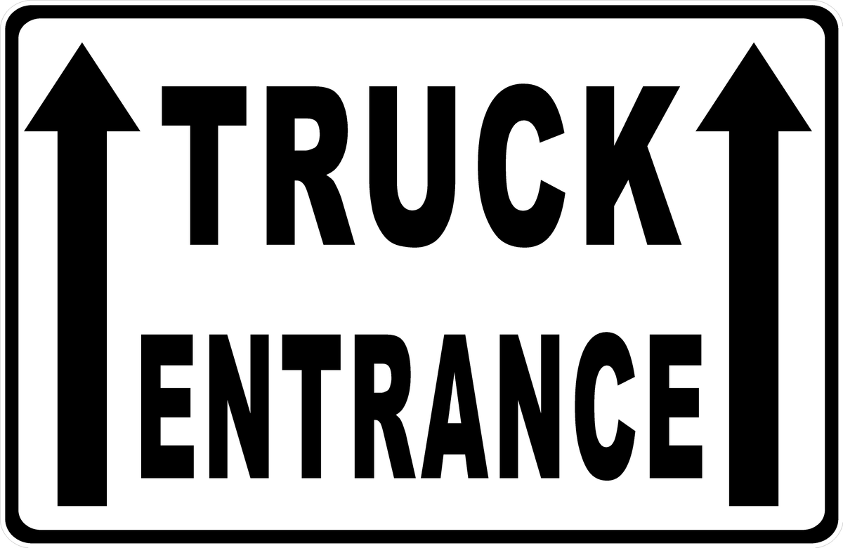 Truck Entrance w/ Optional Directional Arrow Sign