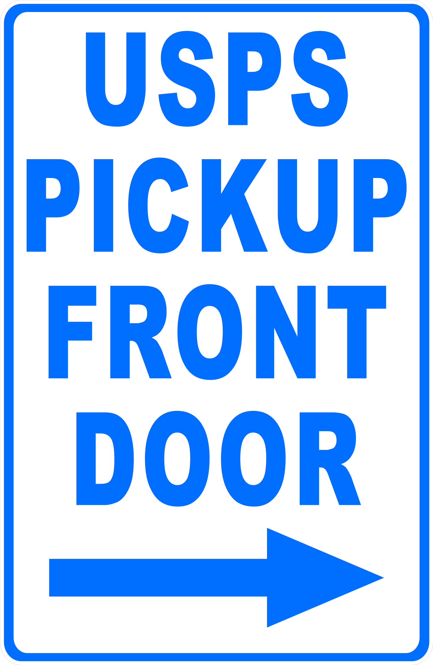 USPS Pickup Front Door with Optional Arrow Sign
