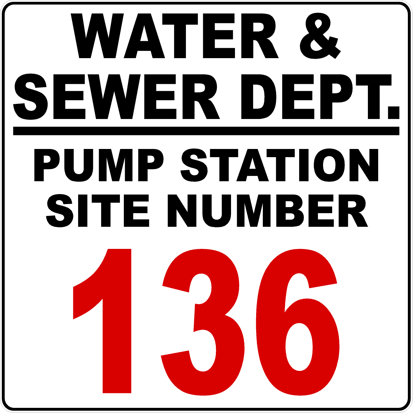 Water and Sewer Department Pump Station Site Number Custom Decal