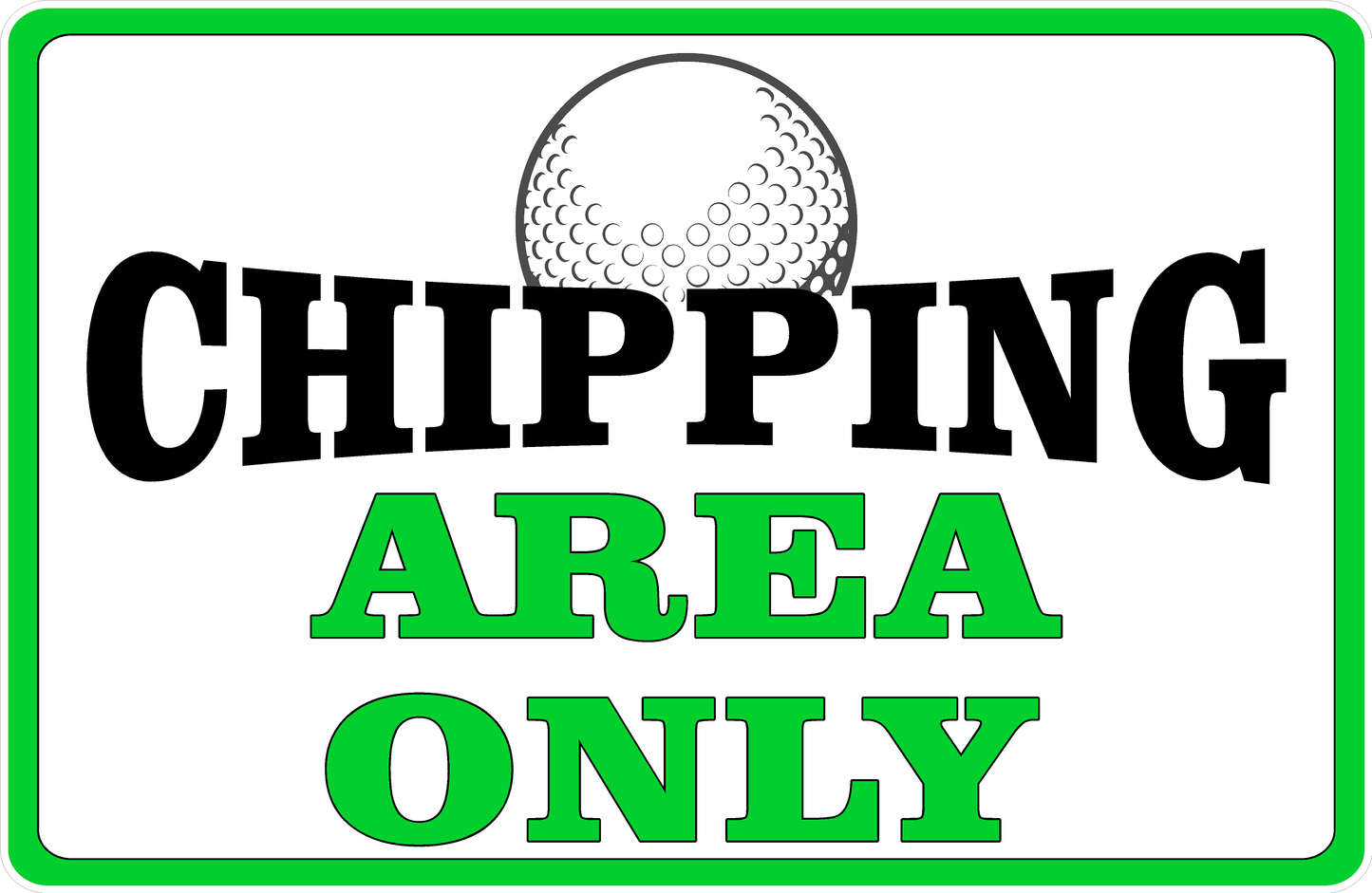 Golf Course Chipping Area Sign