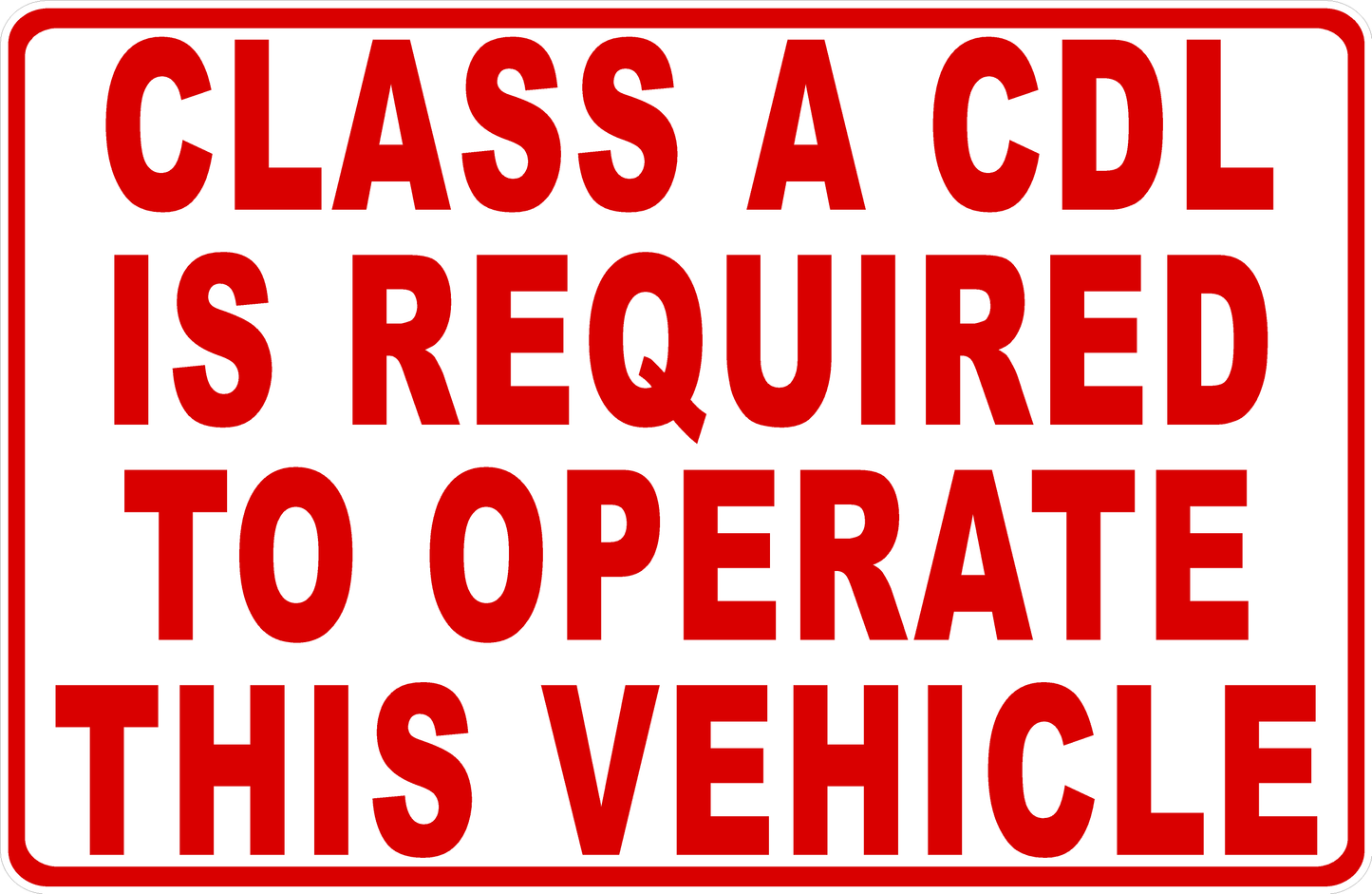 Class A CDL Required to Operate This Vehicle Decal