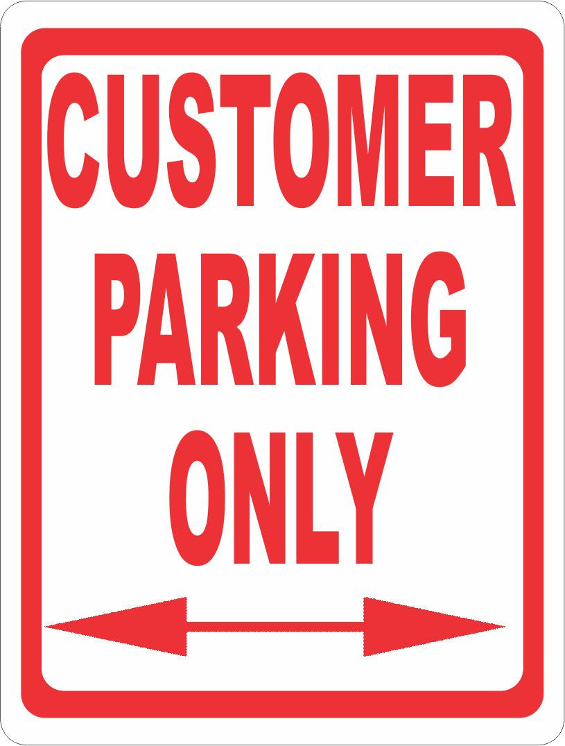 Customer Parking Only Sign