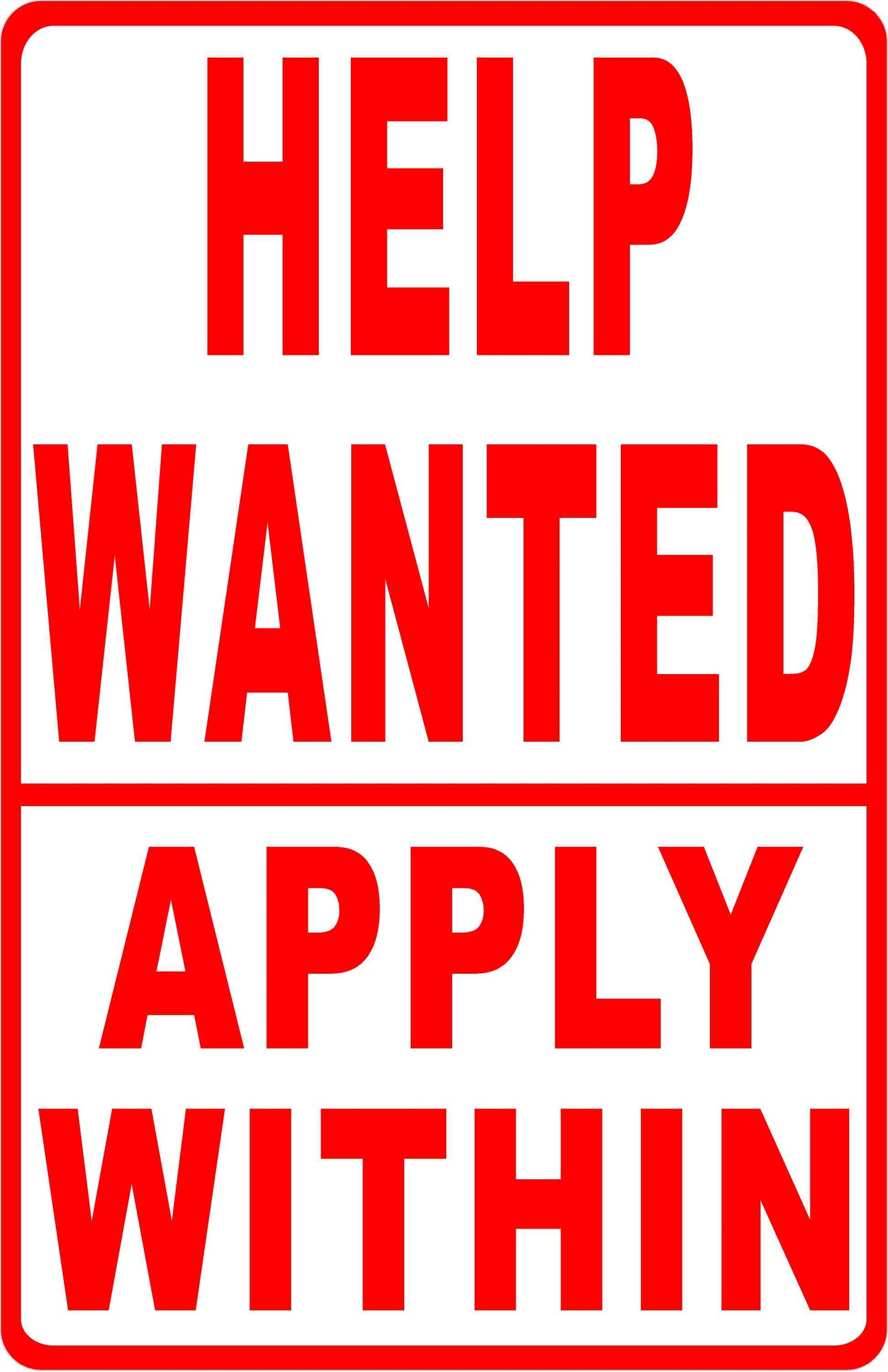 Help Wanted Apply Within Sign
