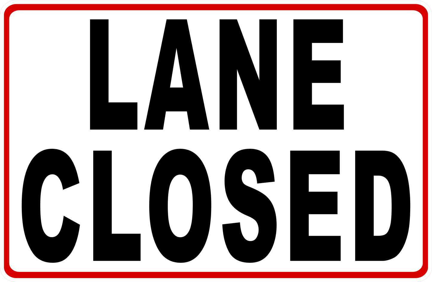Lane Closed Sign