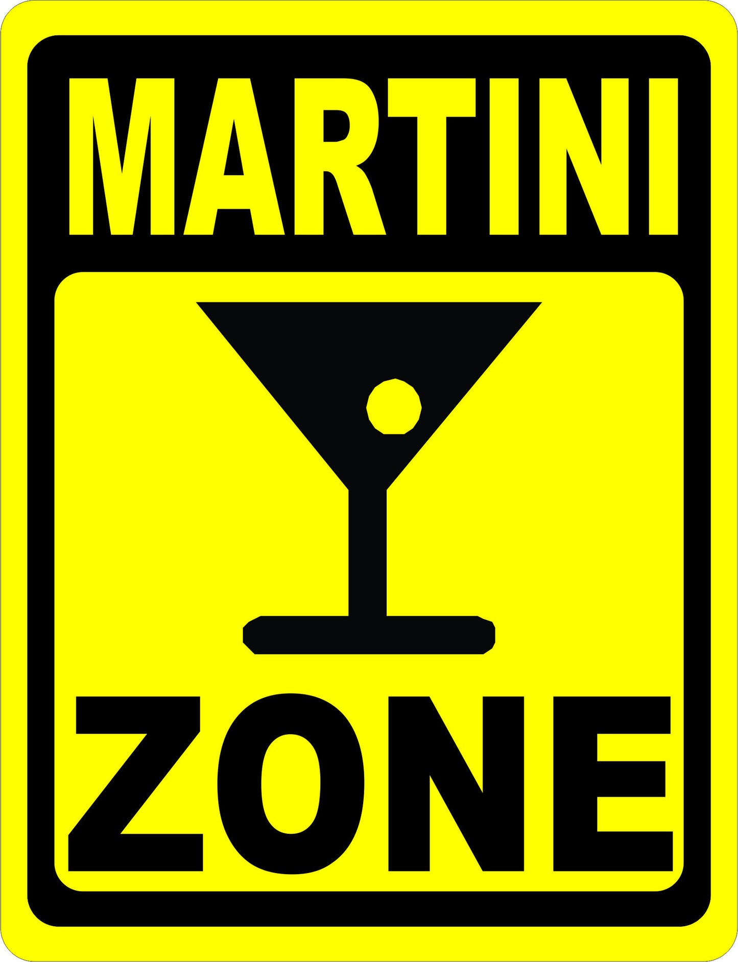 Martini Zone Sign