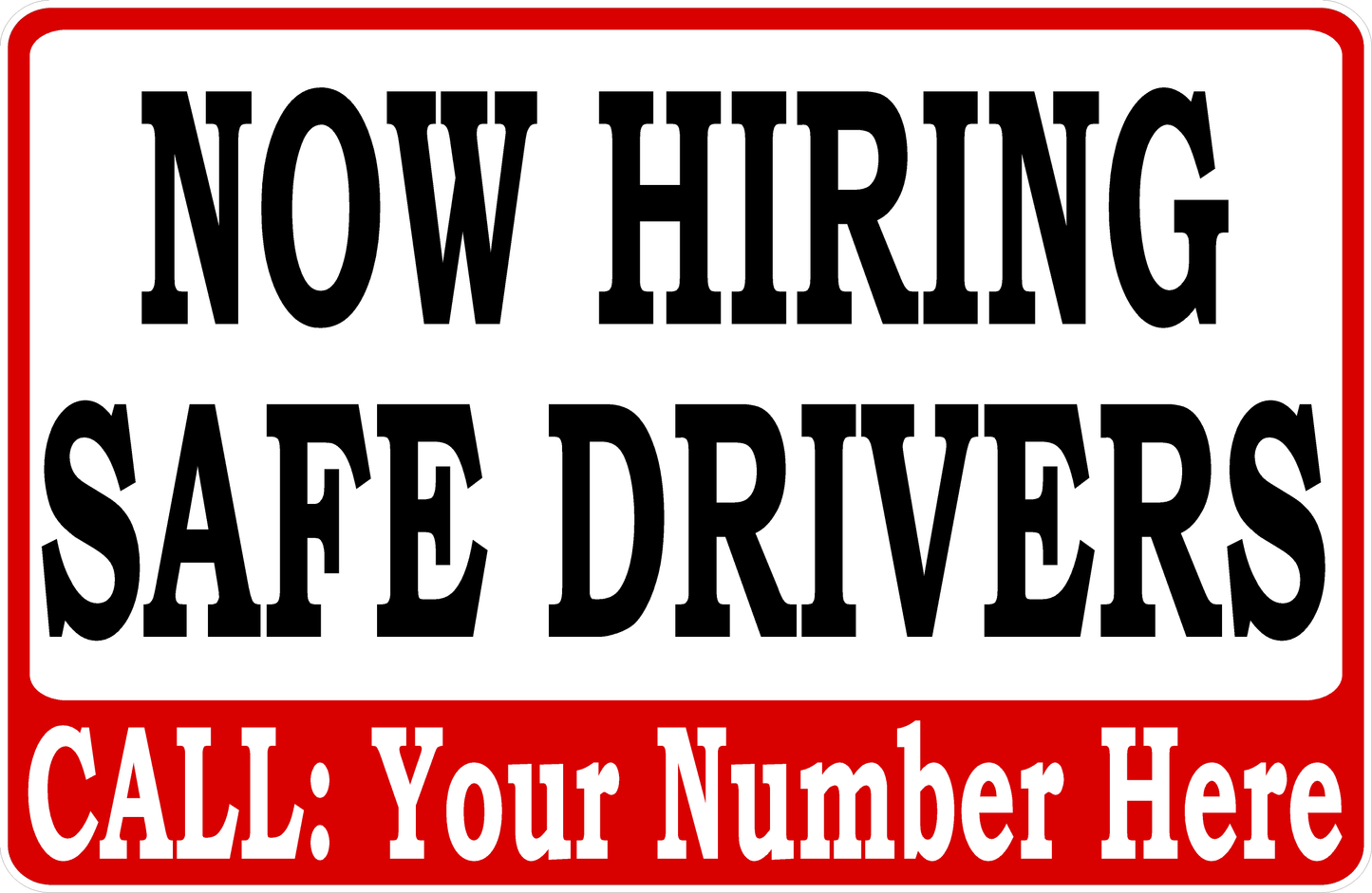Now Hiring Safe Drivers with Custom Phone Number Decal