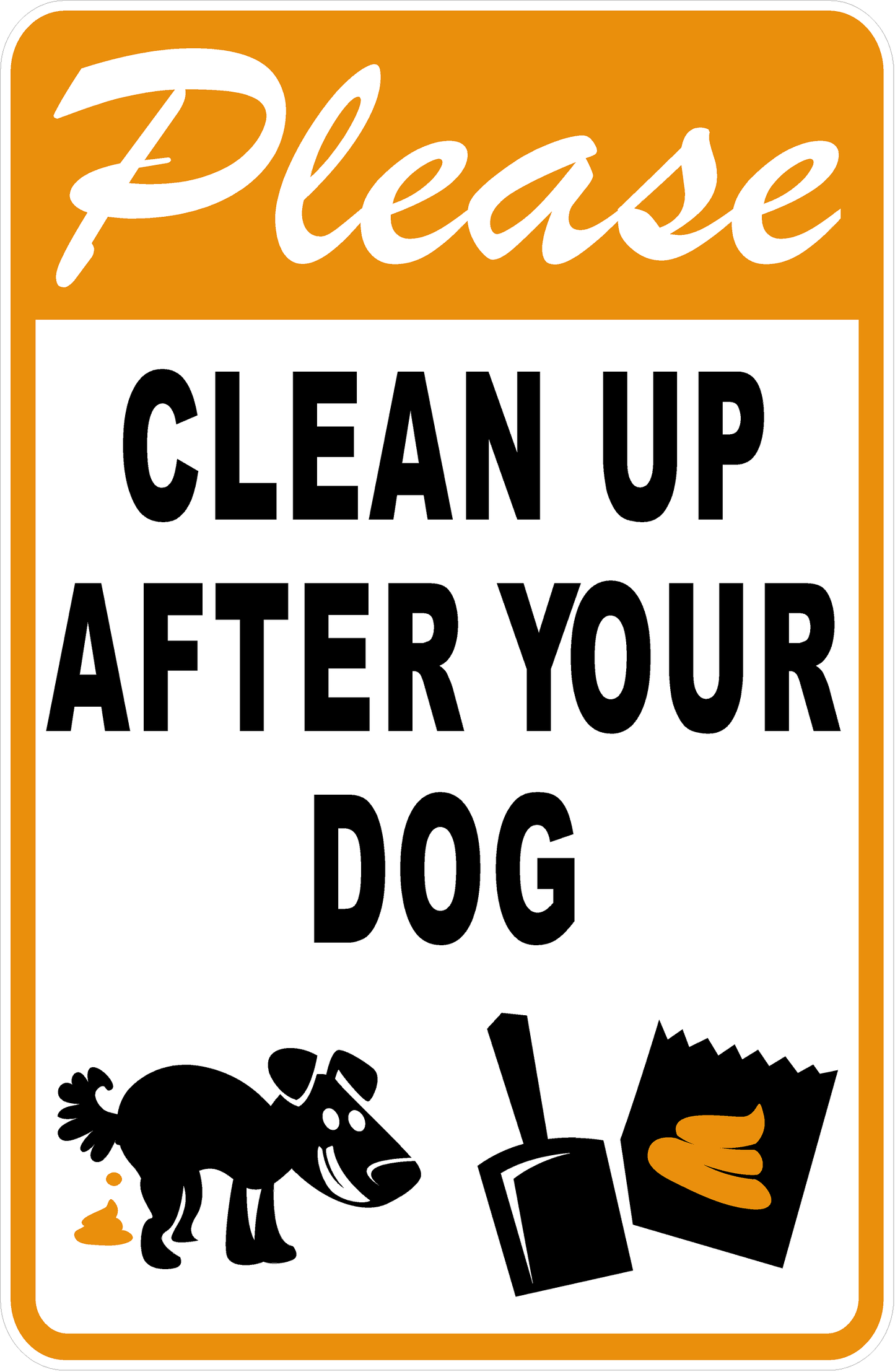 Please Clean Up After Your Dog Sign