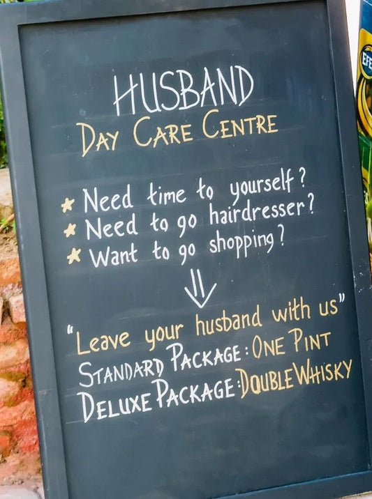 Husband Day Care Funny Sign of the Week at Sala Graphics