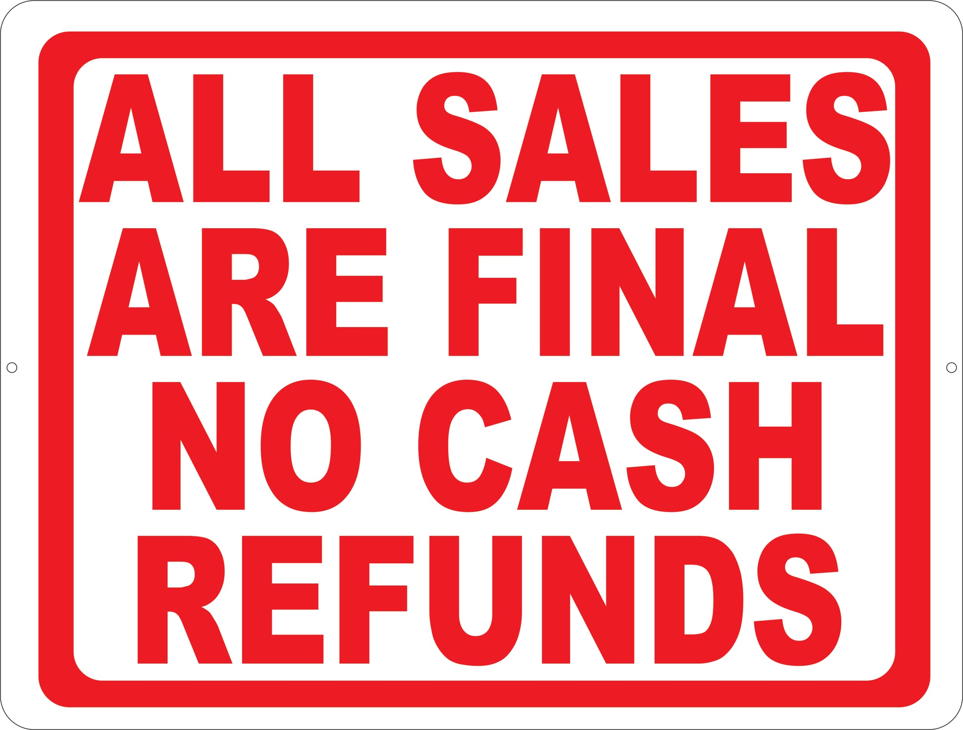 All Sales Are Final No Cash Refunds Decal