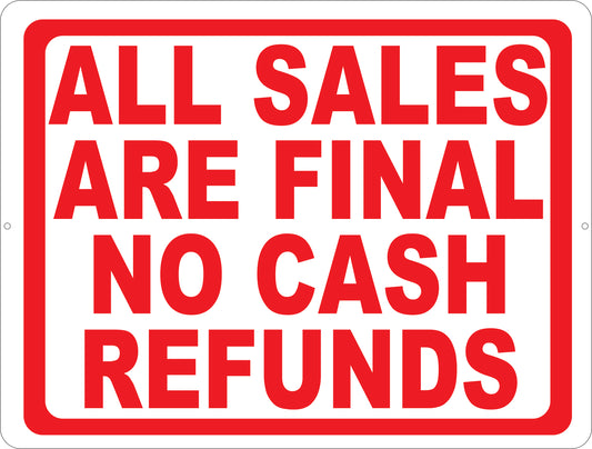 All Sales Are Final No Cash Refunds Decal