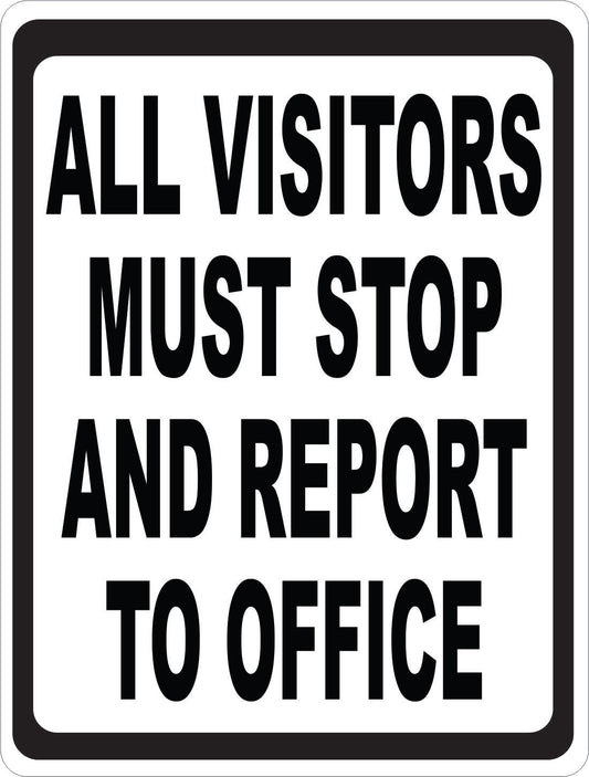 All Visitors Must Stop and Report to Office Decal
