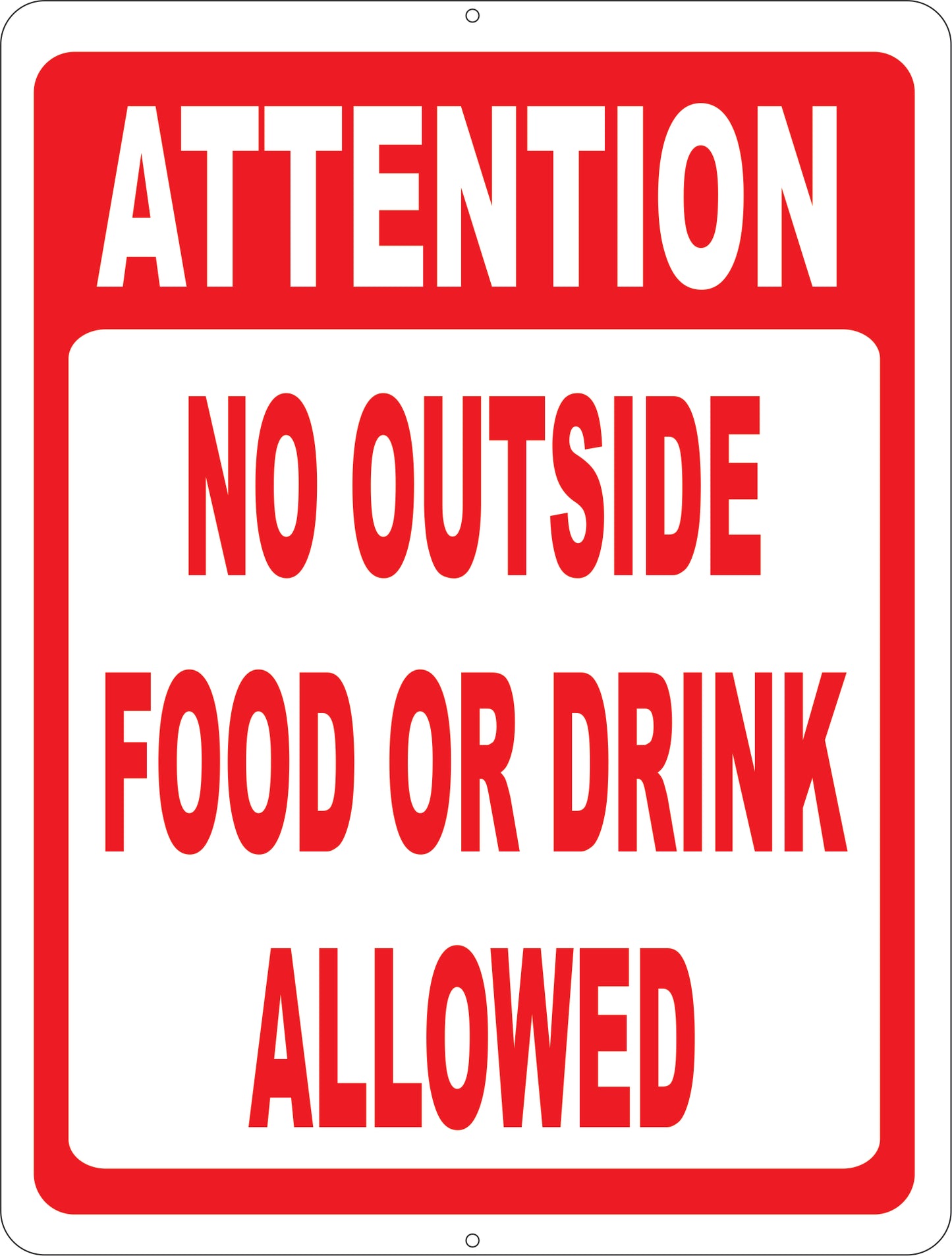 Attention No Outside Food or Drink Allowed Decal