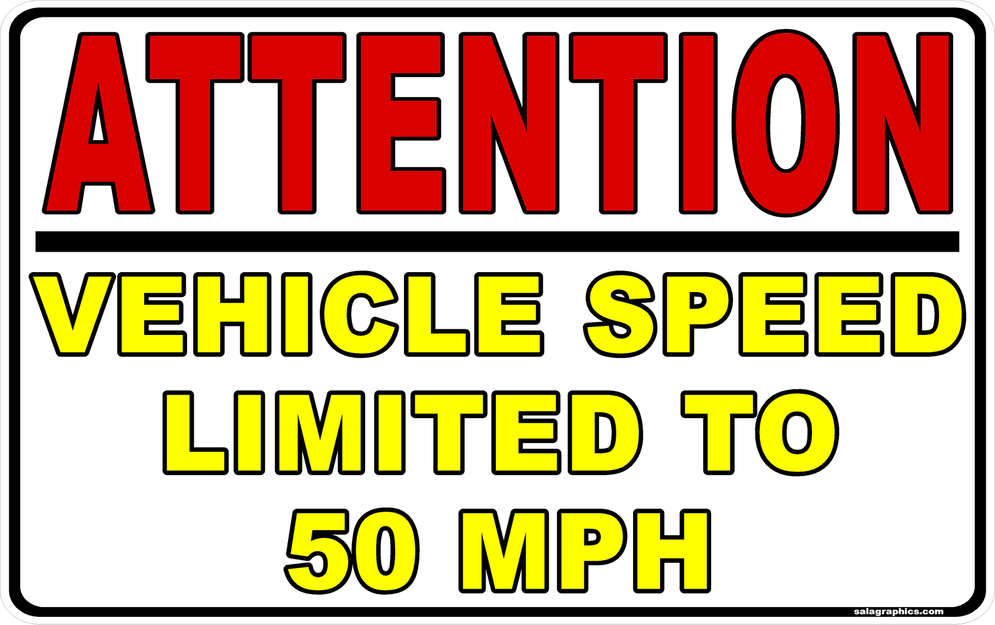 Attention Vehicle Speed limited to 50 MPH Decal