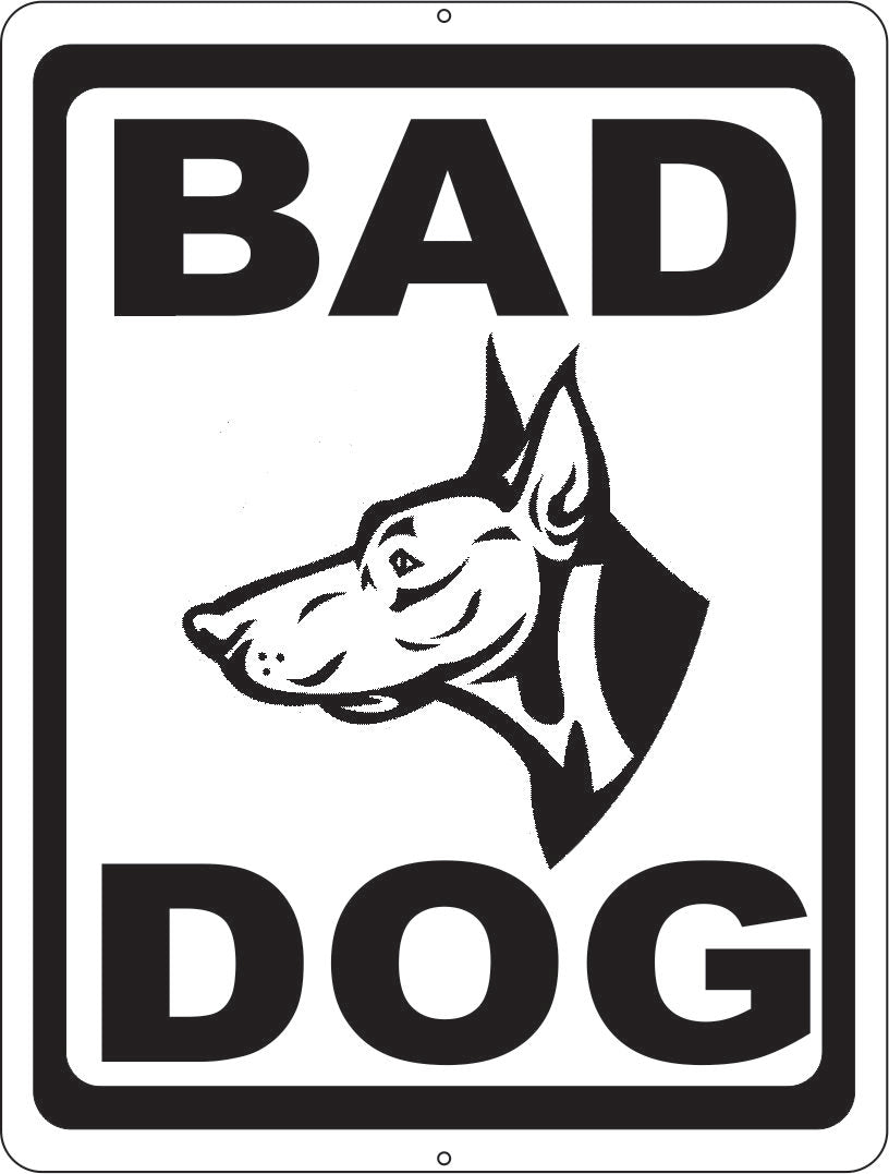 Bad Dog Sign Decal