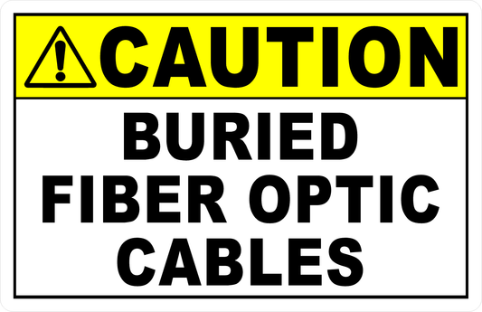 Caution Buried Fiber Optic Cables Decal