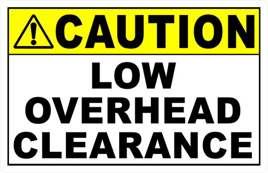 Caution Low Overhead Clearance Decal