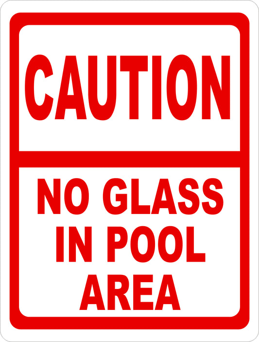 Caution No Glass in Pool Area Sign