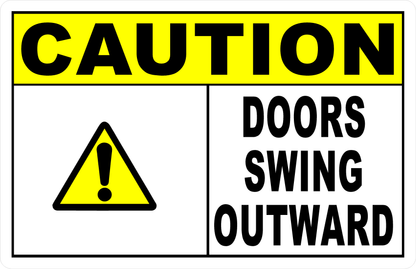 Caution Doors Swing Inward Decal