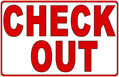 Check Out Sign with Optional Directional Arrow