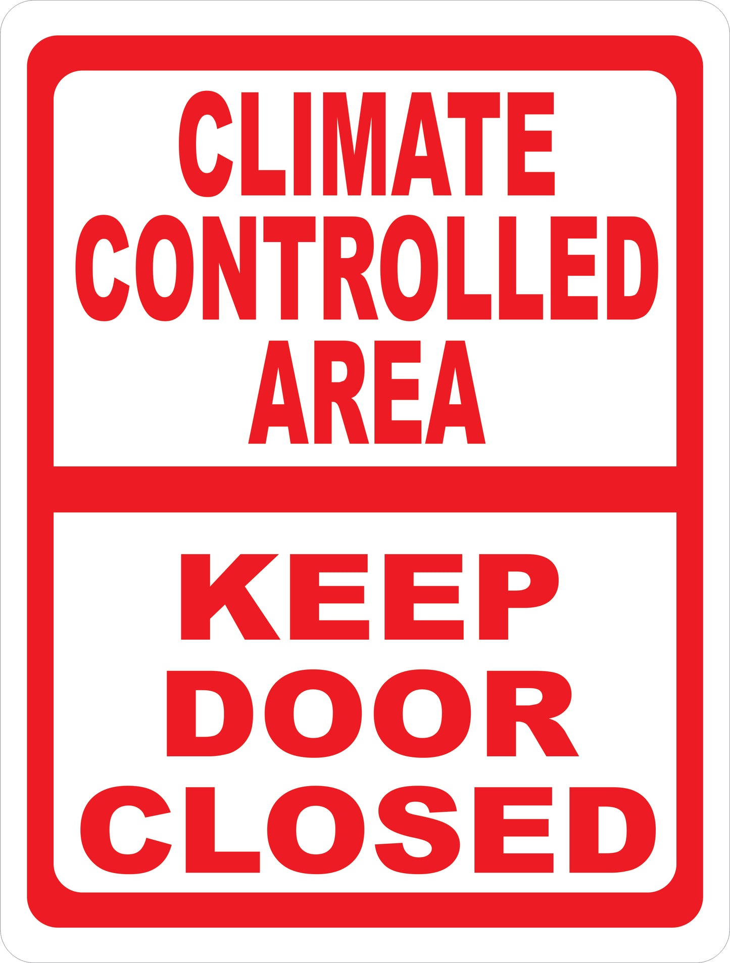SmartSign Cartello 'Tenere Le Porte Chiuse - Stanza Climatizzata' 25x35 Cm - Plastica Rigida HDPE Con Fori - 3