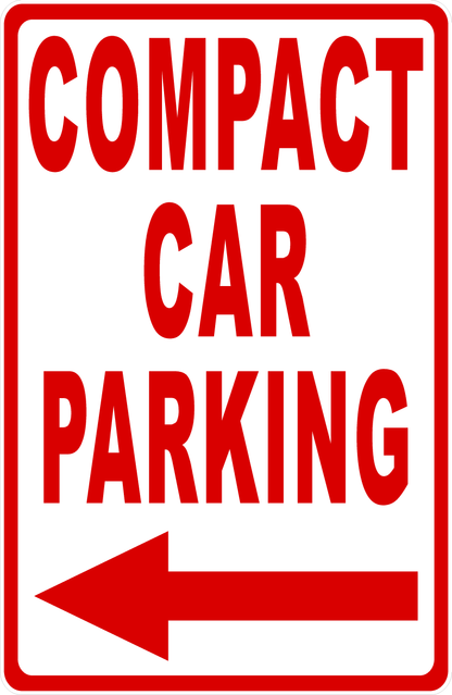 Compact Car Parking Only Sign