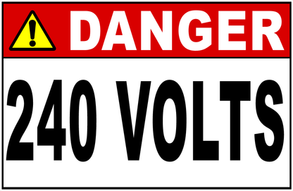 Danger 120, 220 or 420 Volts Sign