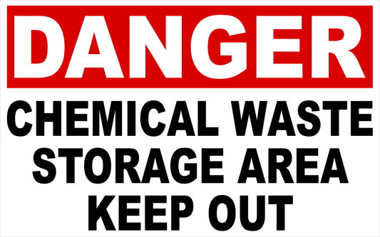 Danger Chemical Waste Storage Area Keep Out Decal