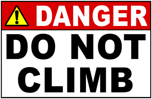 Danger Do Not Climb Decal