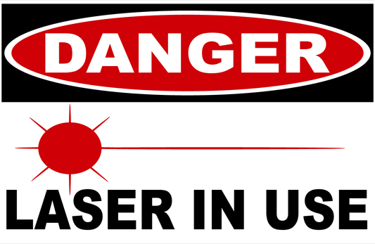 Danger Laser in Use Decal