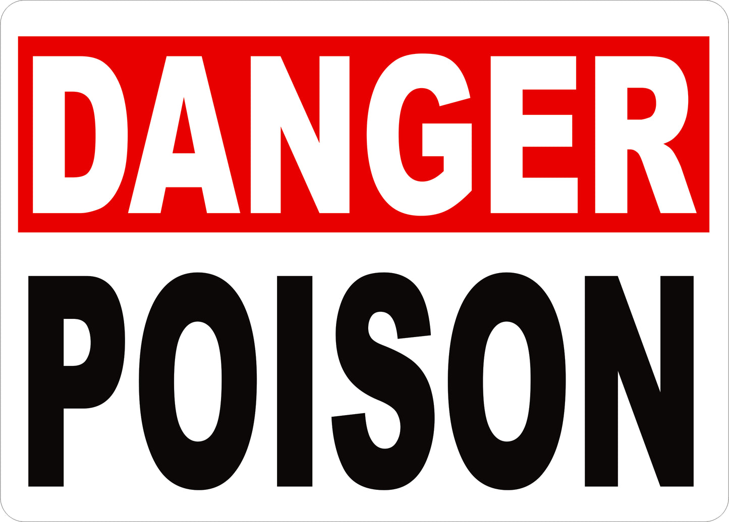 Danger Poison Sign
