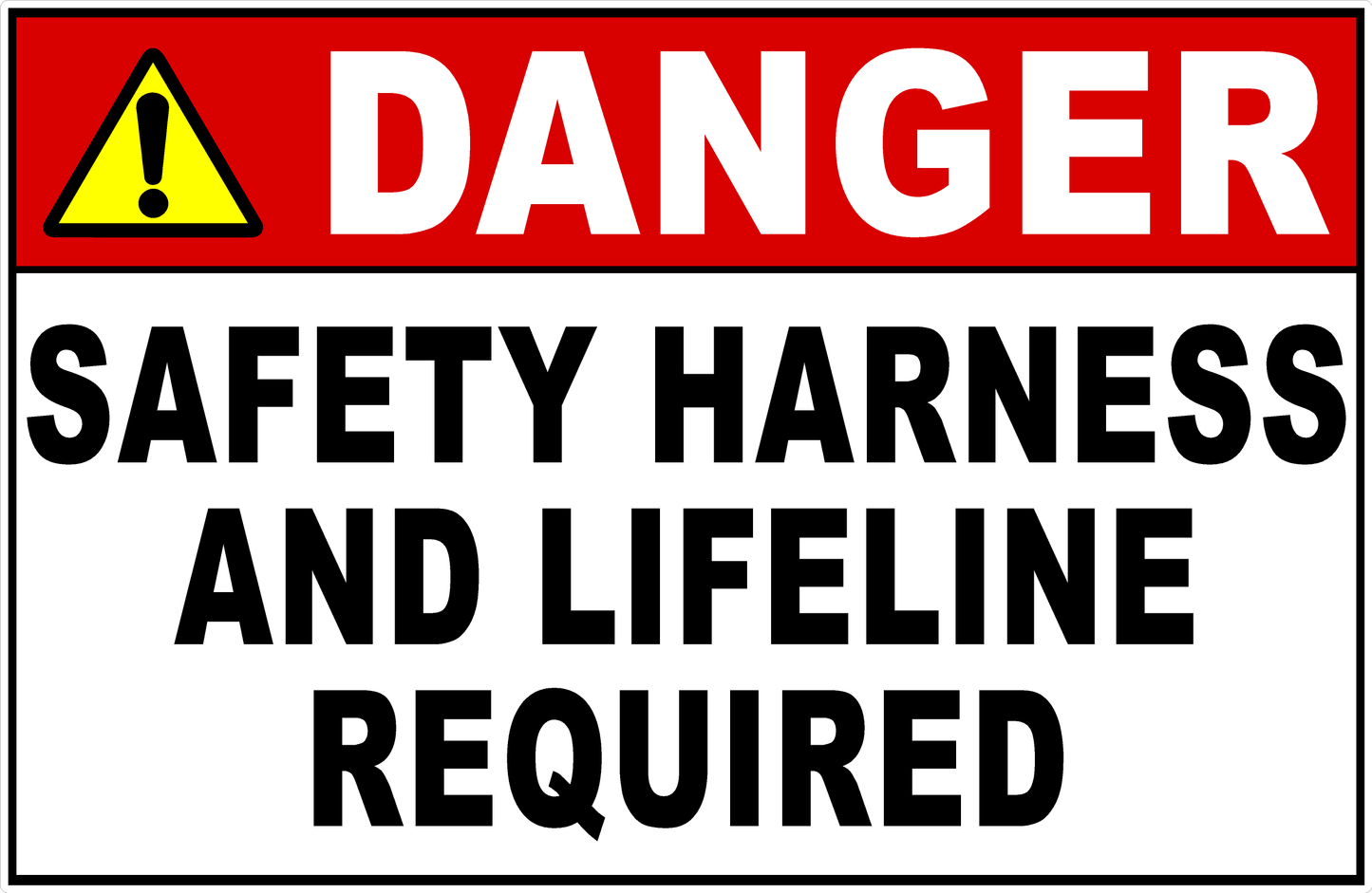 Danger Safety Harness And Lifeline Required Decal