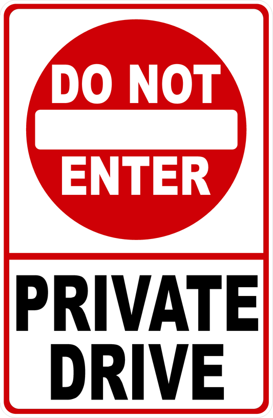 A rectangular warning sign with a red circle containing a white horizontal bar and the words 'DO NOT ENTER' above large black text reading 'PRIVATE DRIVE' on a white background.