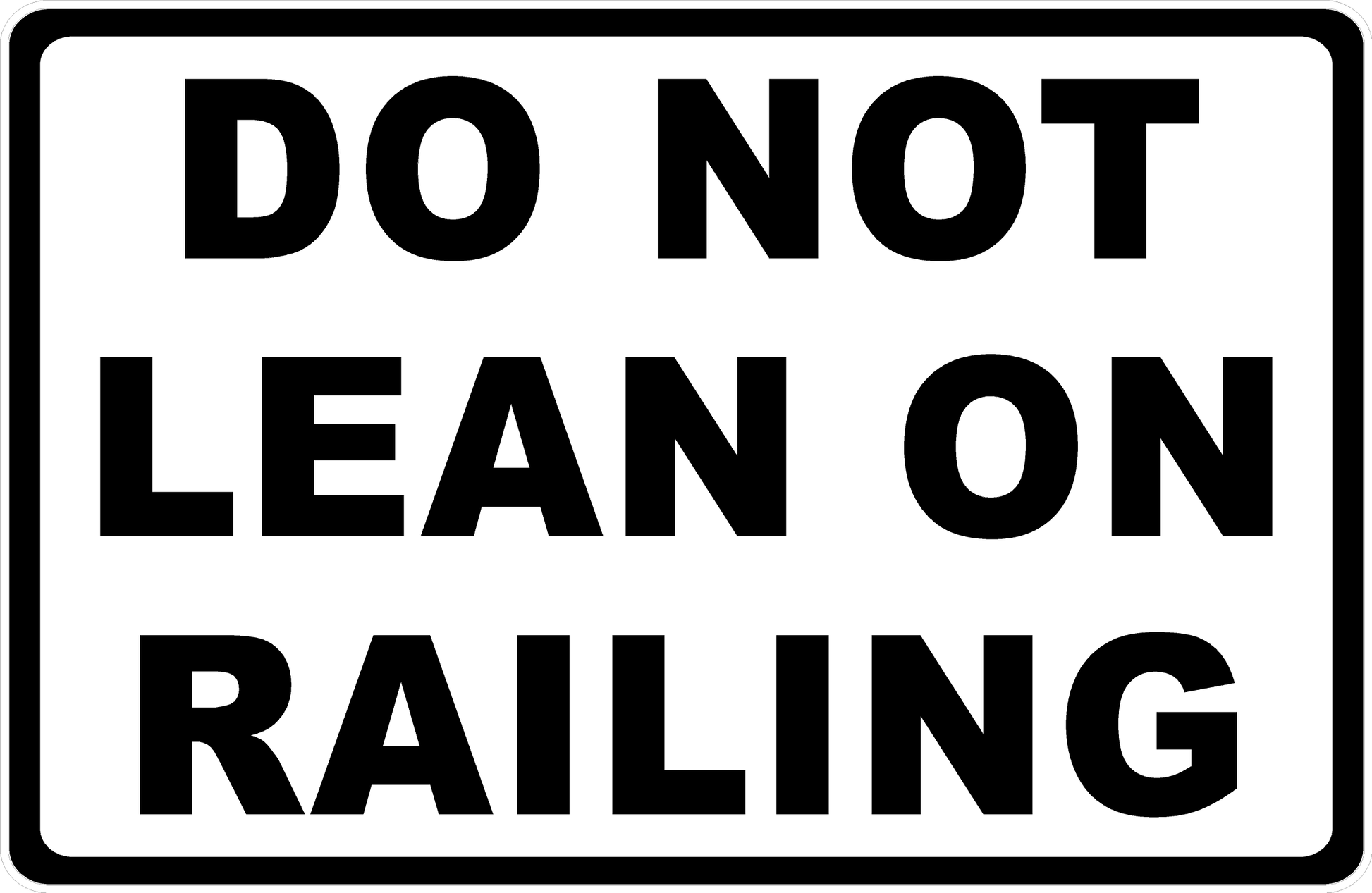 Do Not Lean on Railing Decal