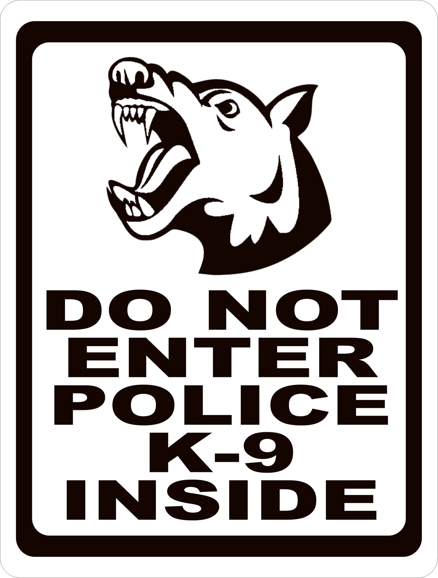 Do Not Enter Police K-9 Inside Sign