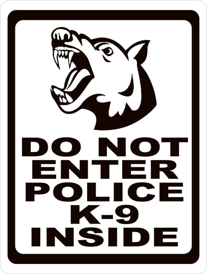 Do Not Enter Police K-9 Inside Sign