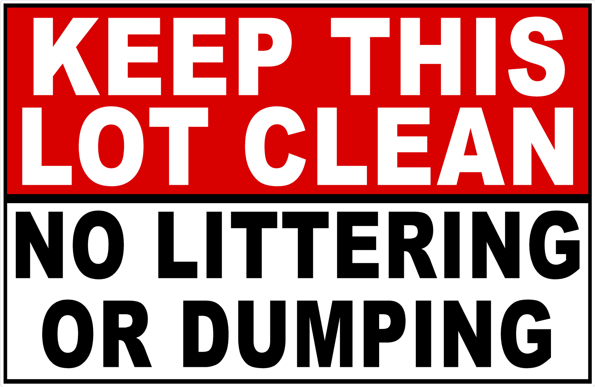 Keep This Lot Clean No Littering or Dumping Decal