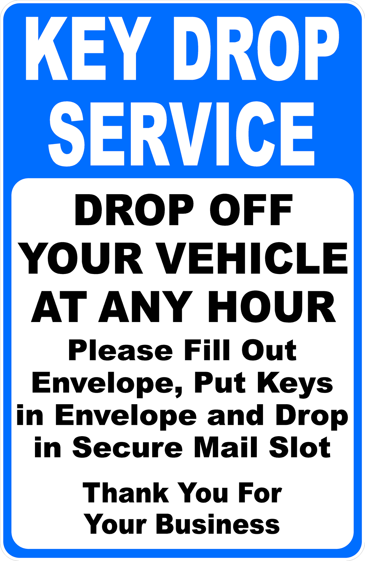Key Drop Service Drop Off Your Vehicle at Any Hour Decal – signs by ...